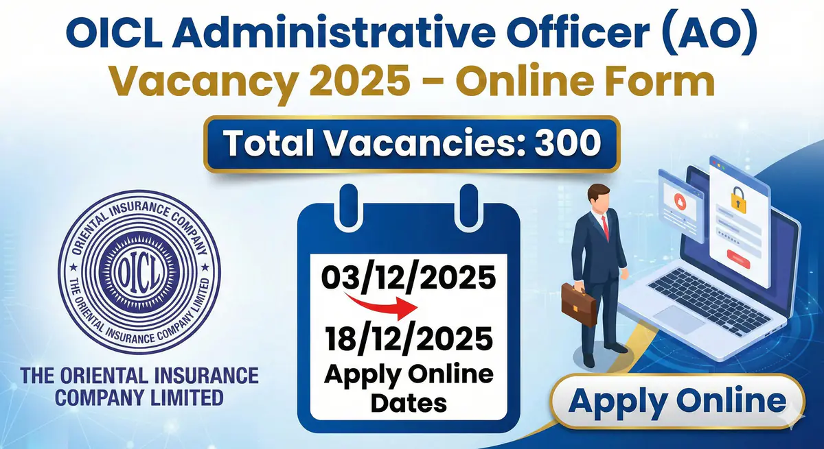 OICL Administrative Officer (AO) Vacancy 2025